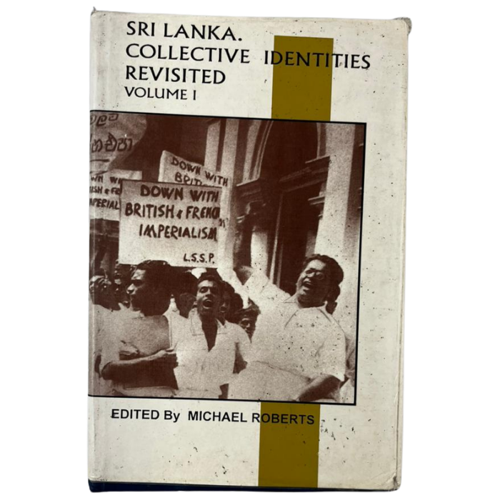Sri Lanka: Collective Identities Revisited (Volume I)