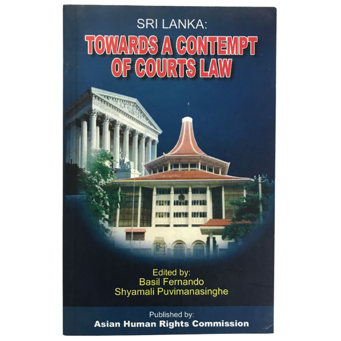Sri Lanka: Towards a Contempt of Courts Law