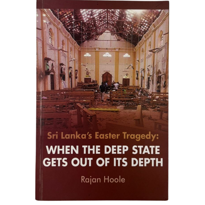 Sri Lanka's Easter Tragedy: When The Deep State Gets Out Of Its Depth