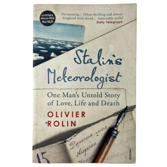Stalin's Meteorologist: One Man's Untold Story of Love  Life and Death