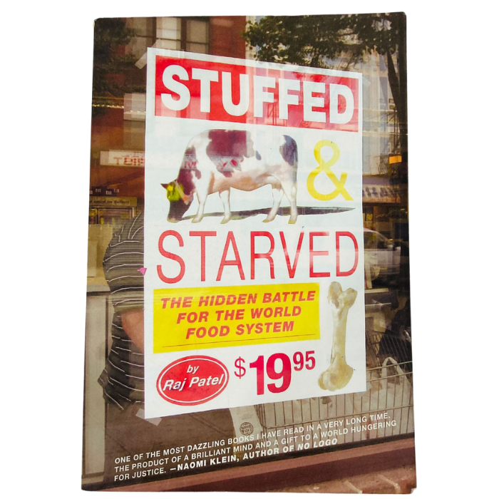 Stuffed and Starved: The Hidden Battle for the World Food System