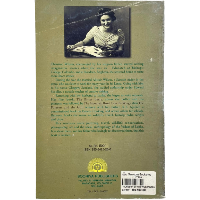 Surgeon of the Wilderness: The Biography of Dr. R.L. Spittel