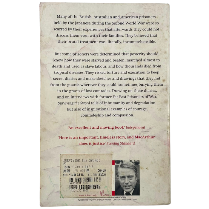 Surviving the Sword: Prisoners of the Japanese 1942-45