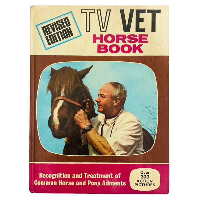 TV Vet : Horse Book: Recognition and Treatment of Common Horse and Pony Ailments