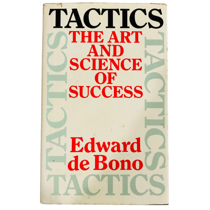 Tactics: The Art and Science of Success