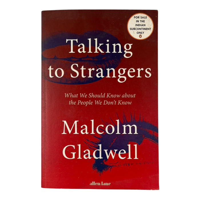Talking to Strangers: What We Should Know about the People We Don't Know