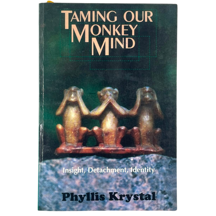 Taming Our Monkey Mind: Insight Detachment Identity