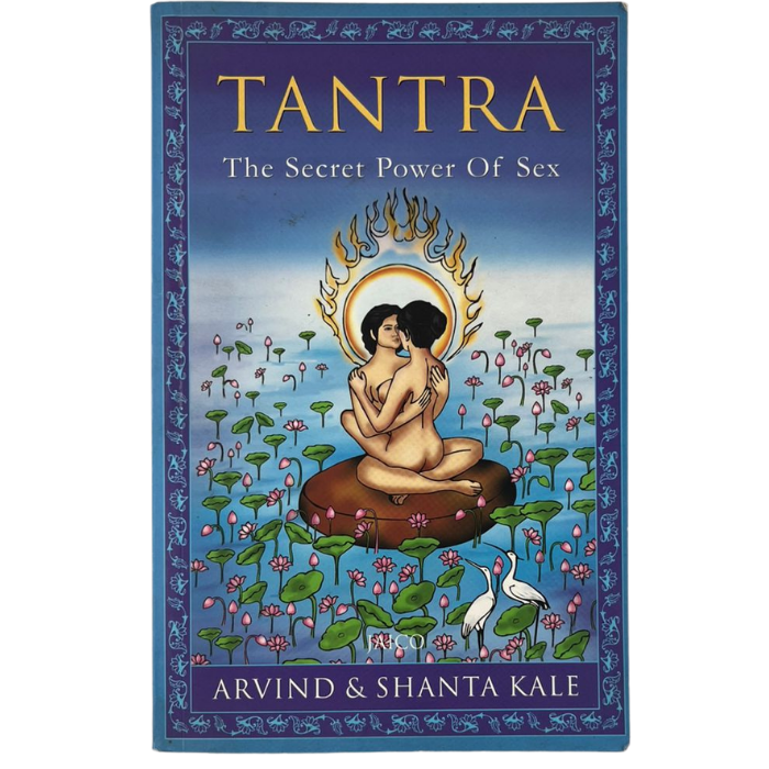 Tantra: The Secret Power of Sex