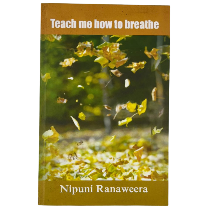 Teach me how to breathe