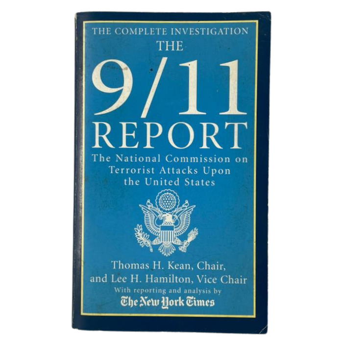 The 9/11 Report: The National Commission on Terrorist Attacks Upon the United States