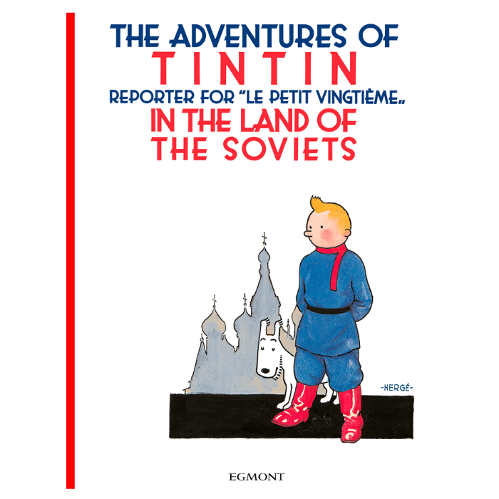 The Adventures of Tintin: In the Land of the Soviets