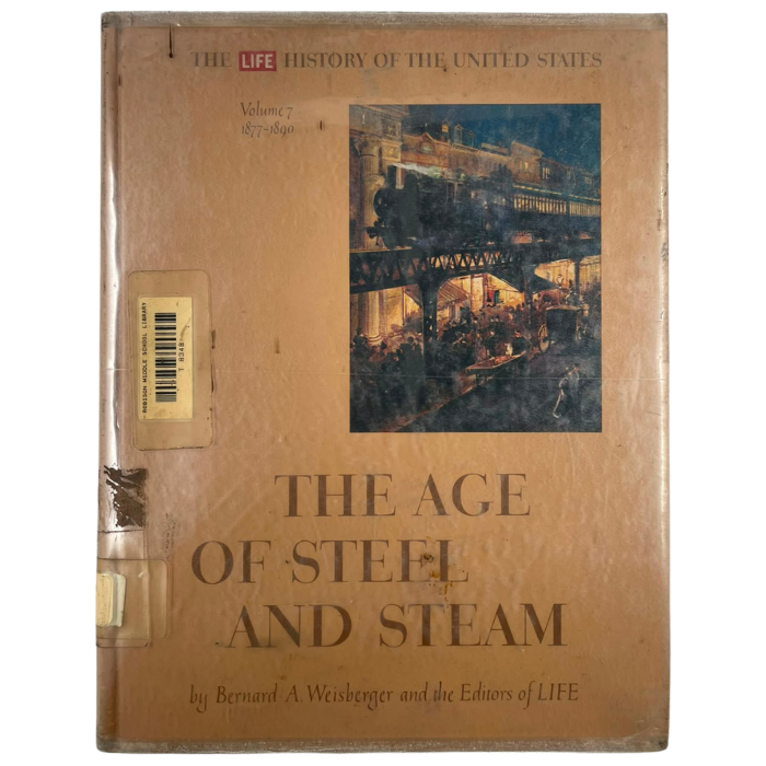 The Age of Steel and Steam