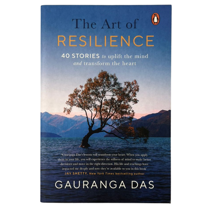 The Art of Resilience: 40 Stories to Uplift the Mind and Transform the Heart