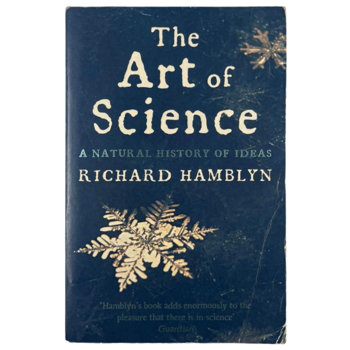 The Art of Science: A Natural History of Ideas