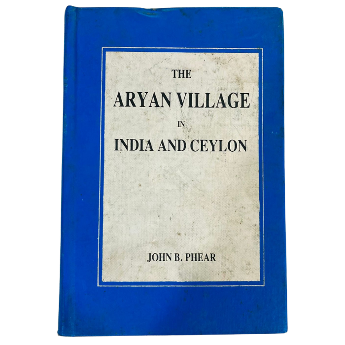 The Aryan Village in India and Ceylon