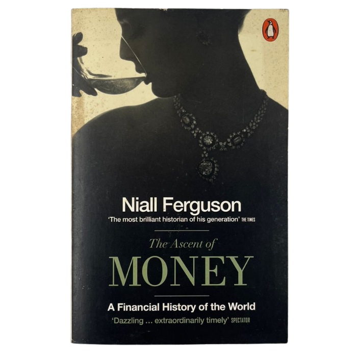The Ascent of Money: A Financial History of the World