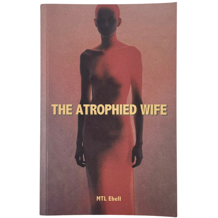 The Atrophied Wife