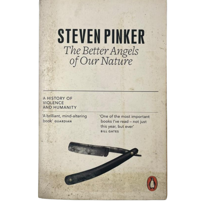 The Better Angels of Our Nature: A History of Violence and Humanity