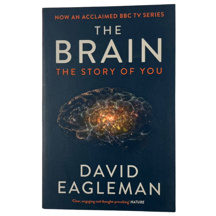 The Brain: The Story of You