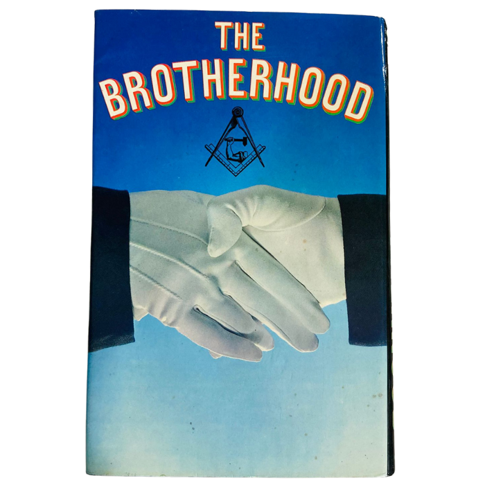 The Brotherhood: The Secret World of the Freemasons
