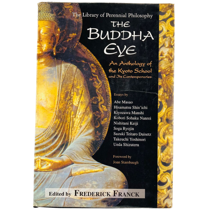 The Buddha Eye: An Anthology of the Kyoto School