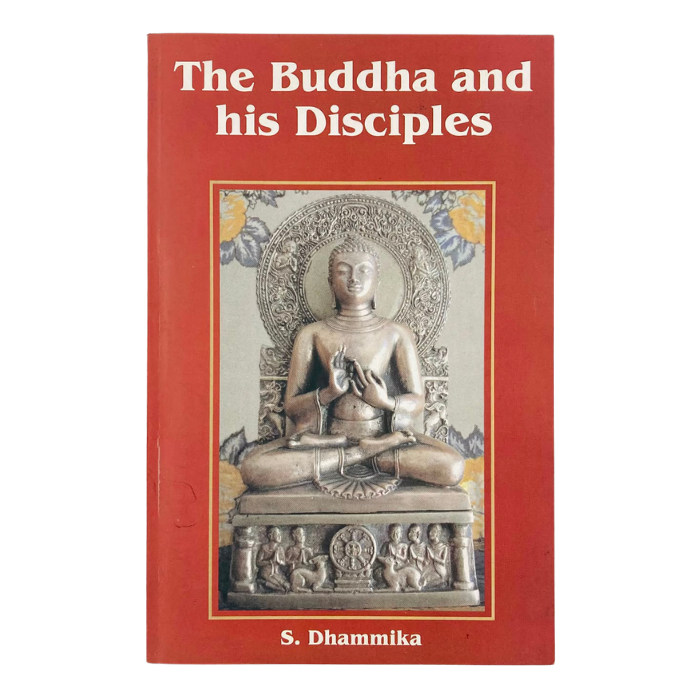 The Buddha and his Disciples