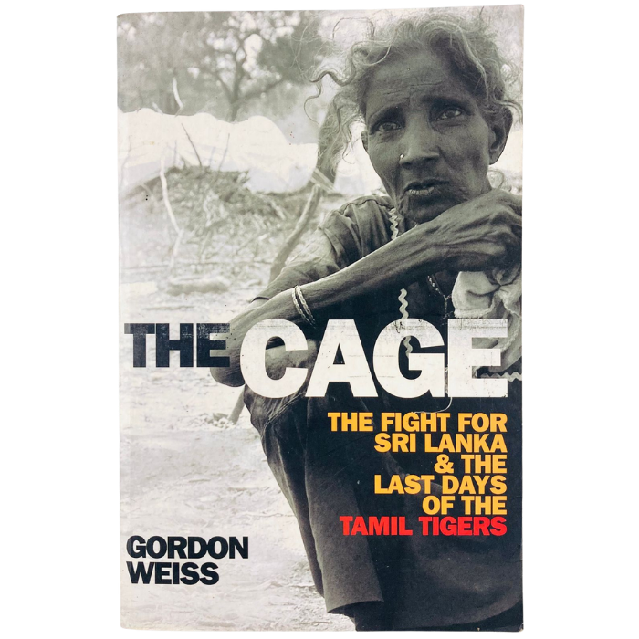 The Cage – The Fight for Sri Lanka & the Last Days of the Tamil Tigers
