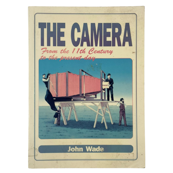 The Camera: From the 11th Century to the Present Day