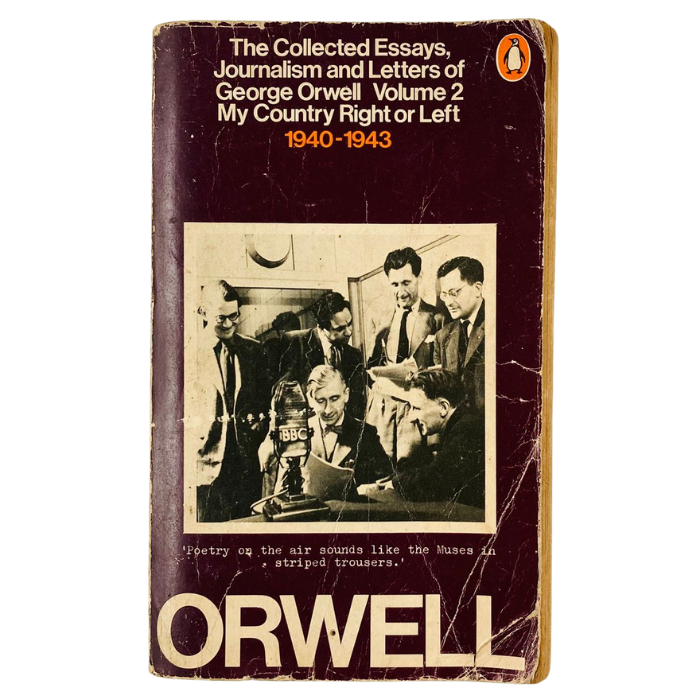 The Collected Essays  Journalism and Letters of George Orwell Vol 2