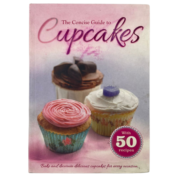 The Concise Guide to Cupcakes