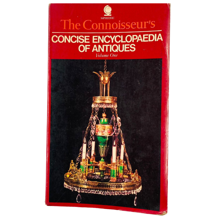 The Connoisseur's Concise Encyclopaedia of Antiques (Volume One)