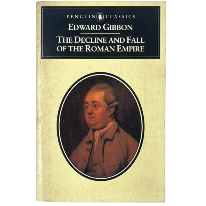 The Decline and Fall of the Roman Empire (An Abridged Version)