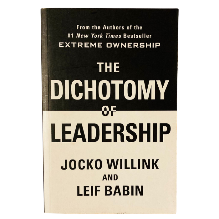 The Dichotomy of Leadership