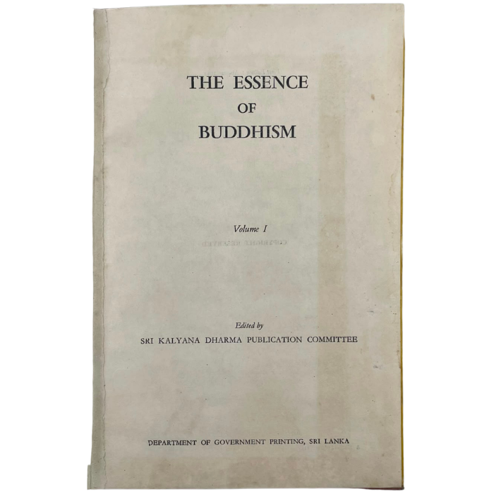 The Essence of Buddhism (Volume I)