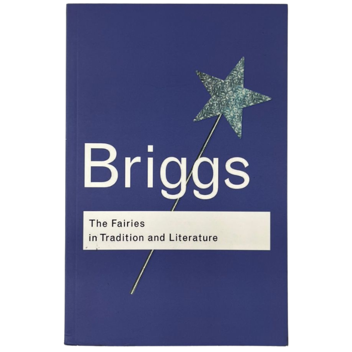 The Fairies in Tradition and Literature
