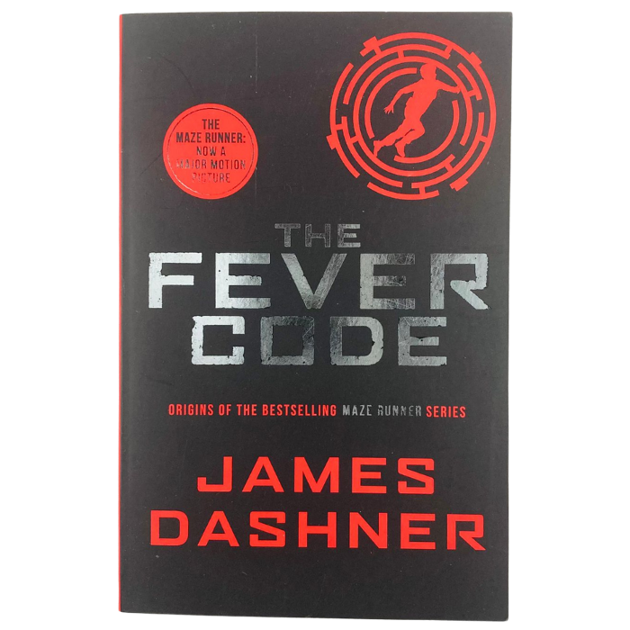 The Fever Code (Maze Runner Series)