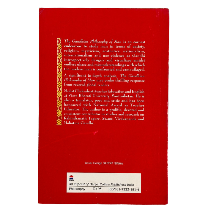 The Gandhian Philosophy of Man