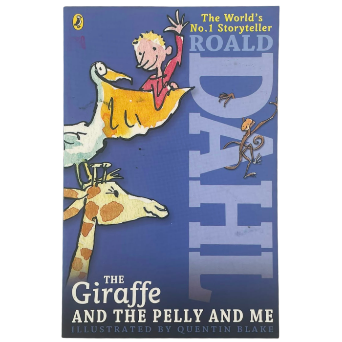 The Giraffe and the Pelly and Me