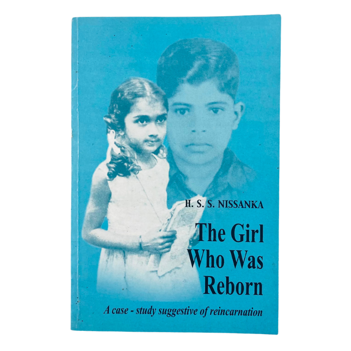 The Girl Who Was Reborn: A case-study suggestive of reincarnation