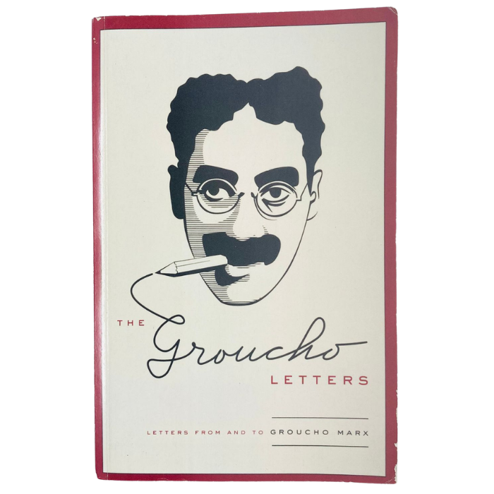 The Groucho Letters: Letters From and To Groucho Marx