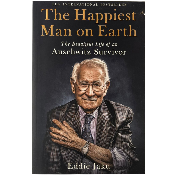 The Happiest Man on Earth: The Beautiful Life of an Auschwitz Survivor