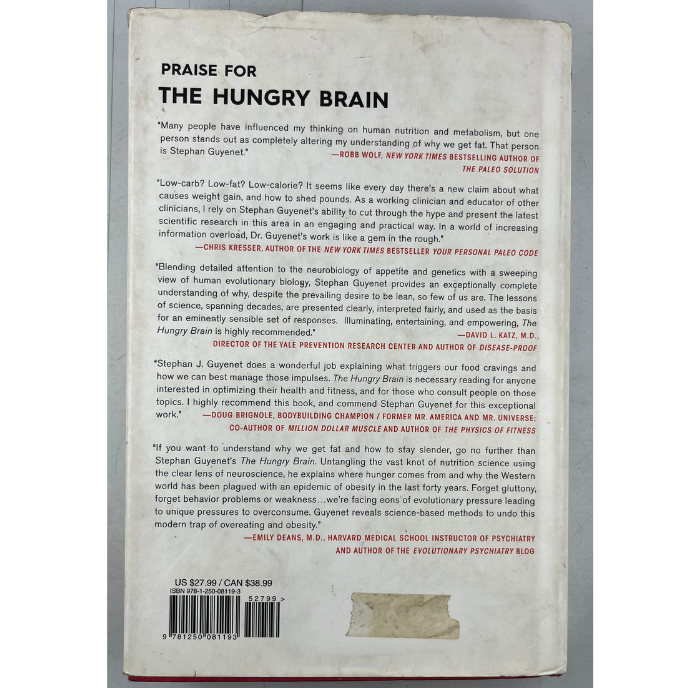 The Hungry Brain: Outsmarting the Instincts That Make Us Overeat