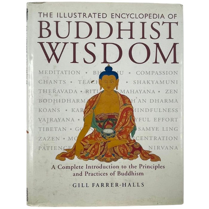 The Illustrated Encyclopedia of Buddhist Wisdom