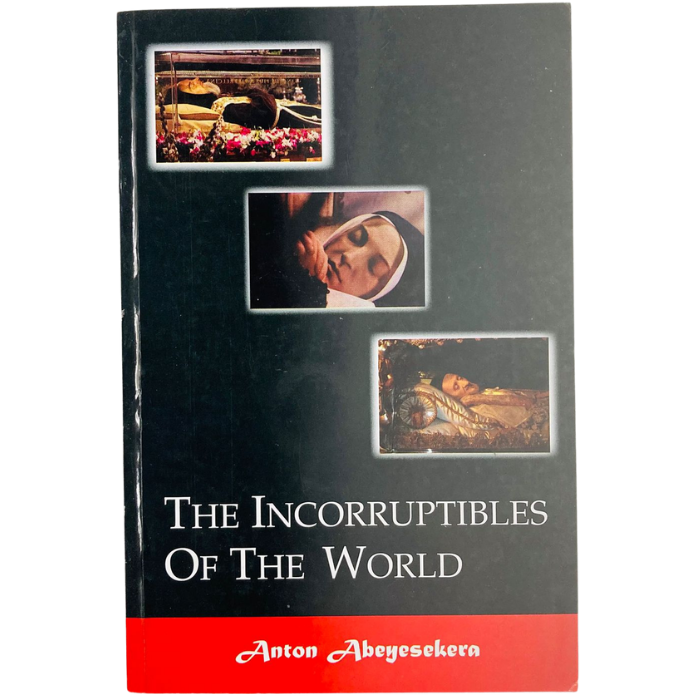 The Incorruptibles of the World
