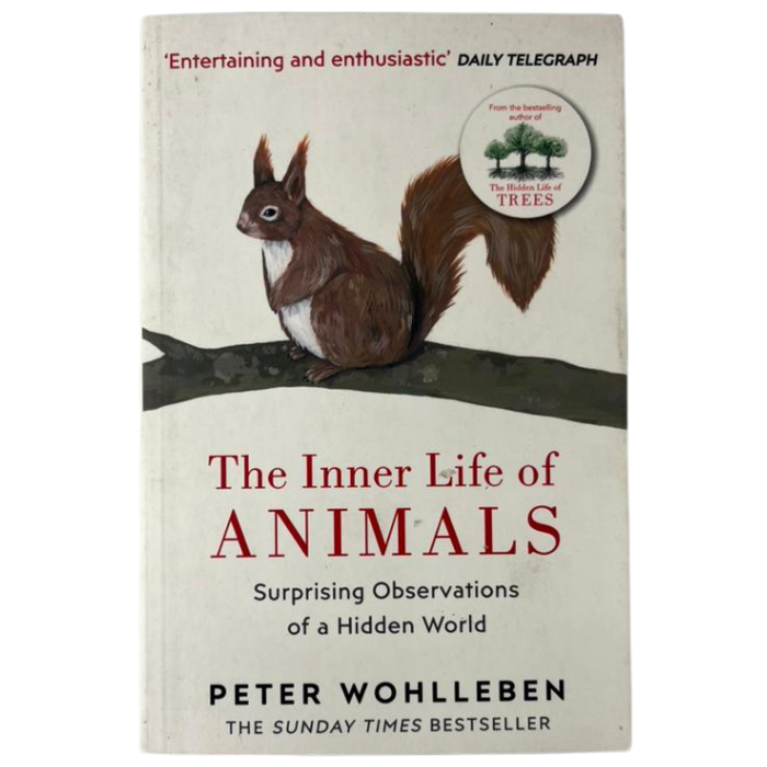 The Inner Life of Animals: Surprising Observations of a Hidden World