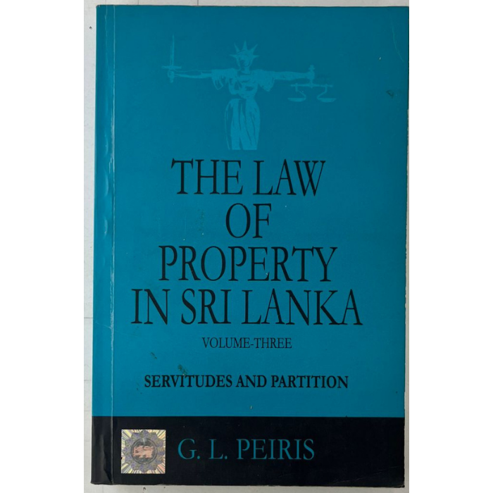 The Law of Property in Sri Lanka: Volume Three 
