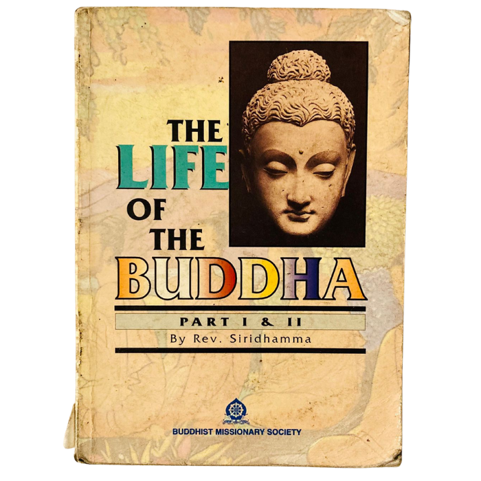 The Life of the Buddha (Parts I & II)