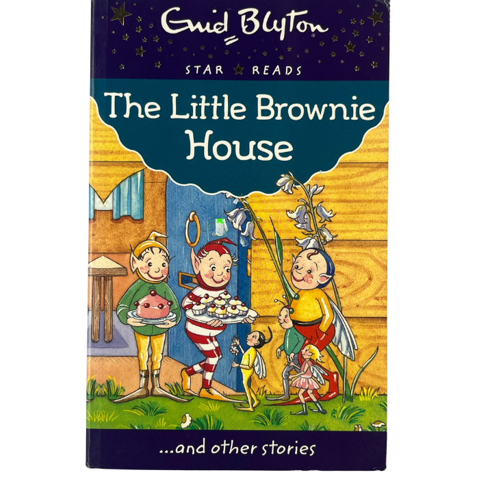 The Little Brownie House (Enid Blyton: Star Reads Series 8)