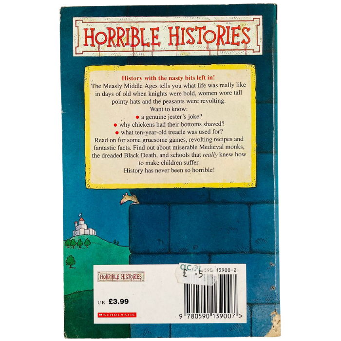 The Measly Middle Ages (Horrible Histories)