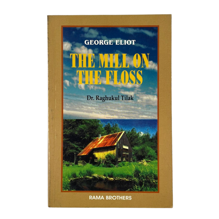 The Mill on the Floss (A Critical Study)